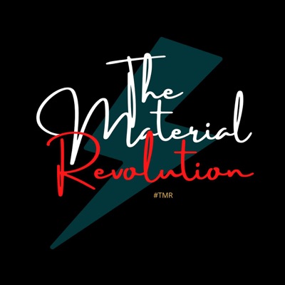 The Material Revolution