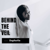 Behind The Veil With Dapherlie - Dapherlie Adade