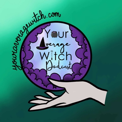 Your Average Witch Podcast
