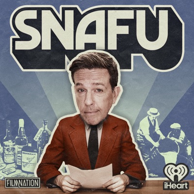 SNAFU with Ed Helms:iHeartPodcasts