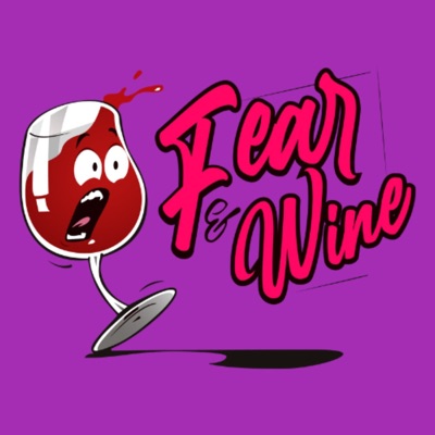 Fear & Wine Fear & Wine