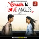 Crush to Love Angles