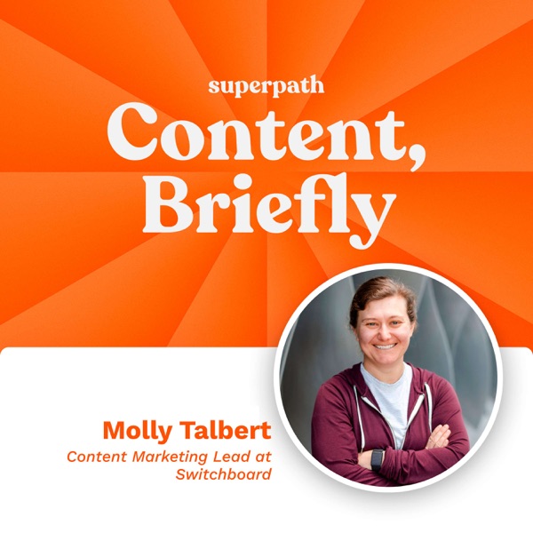 Switchboard: Molly Talbert on redefining content marketing personas photo