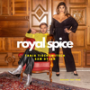 Royal Spice - Tanja Tischewitsch, Sam Dylan und behind the tree