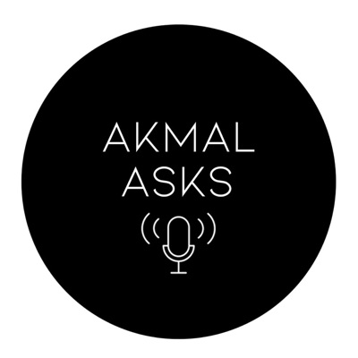 Akmal Asks