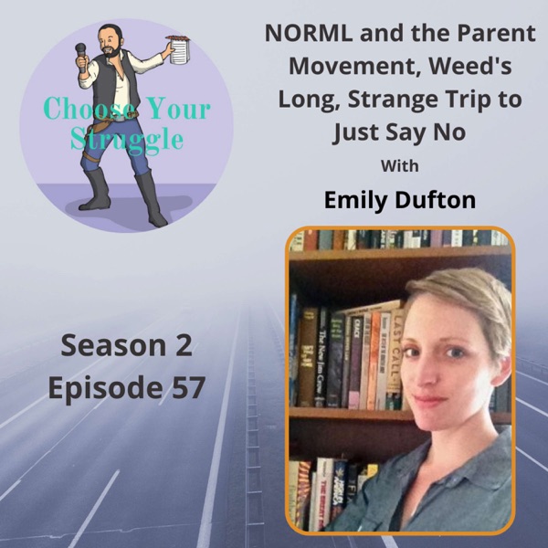 NORML and the Parent Movement, Weed's Long, Strange Trip to Just Say No with Emily Dufton photo