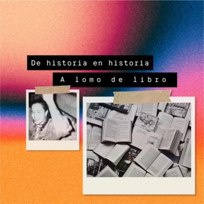 De historia en historia a lomo de libro