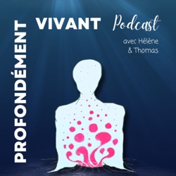 Profondément Vivant