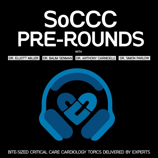 SoCCC Pre-Rounds: Bite-Sized Critical Care Cardiology Topics Delivered By Experts
