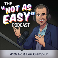 The "Not as Easy" Podcast podcast