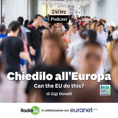 Chiedilo all’Europa. Can the EU do this?