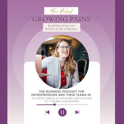 Growing Pains with Laurie Stirling