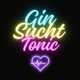 Gin sucht Tonic