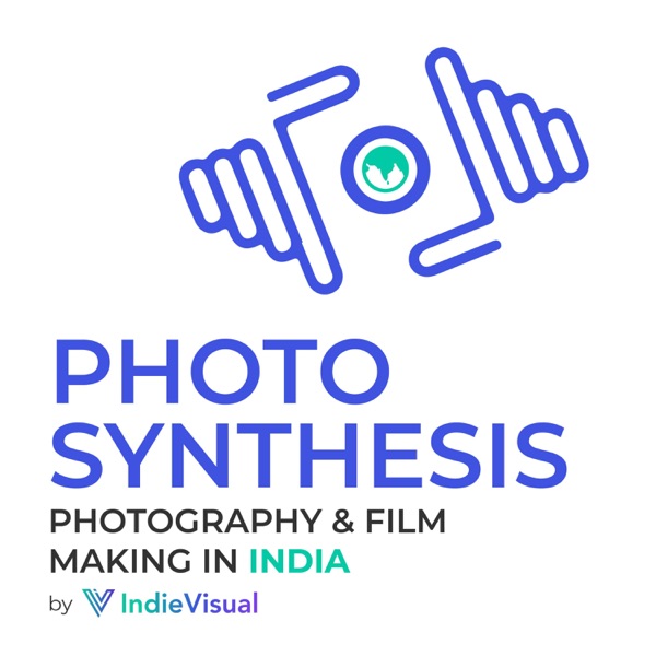Photosynthesis | Photography and Filmmaking in Ind... Image