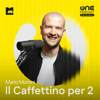 Il Caffettino per 2 di Mario Moroni - OnePodcast
