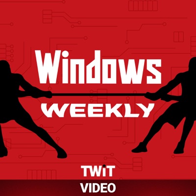 Windows Weekly (Video):TWiT