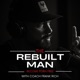 The Rebuilt Man