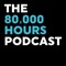 80,000 Hours Podcast