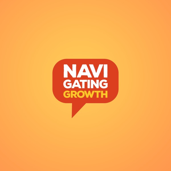 Navigating Growth Podcast