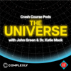 Crash Course Pods: The Universe - Crash Course Pods, Complexly
