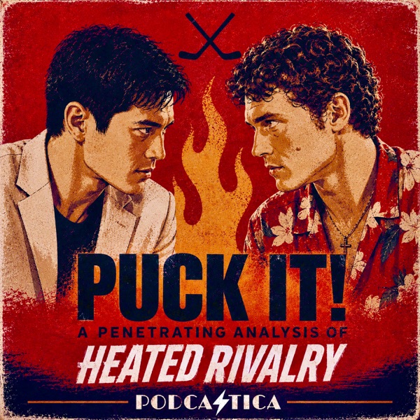 Puck It! A Penetrating Analysis of Heated Rivalry podcast cover art