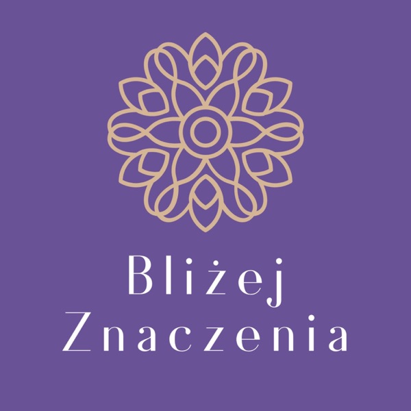 Bliżej Znaczenia 