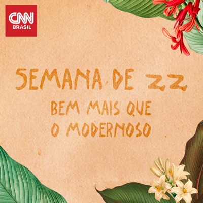 Semana de 22 - Bem mais que o modernoso Semana de 22 - Bem mais que o modernoso