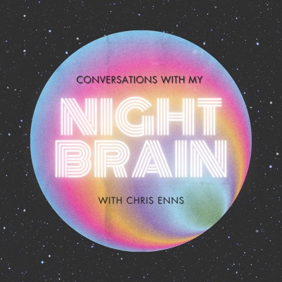 Conversations with My Night Brain