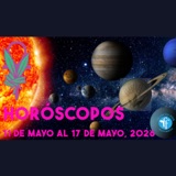 HORÓSCOPOS DEL 11 AL 17 DE MAYO DE 2026