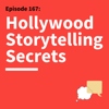 167. Hollywood Lessons For Successful Communication