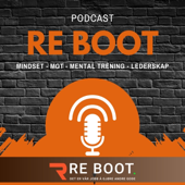 Re Boot Life - Mindset - Modighet - Mental Trening & Lederskap
