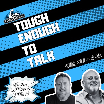 Tough Enough To Talk