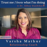 SPOTLIGHT...on Varsha Mathur and relationship coaching