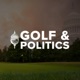 Golf And Politics