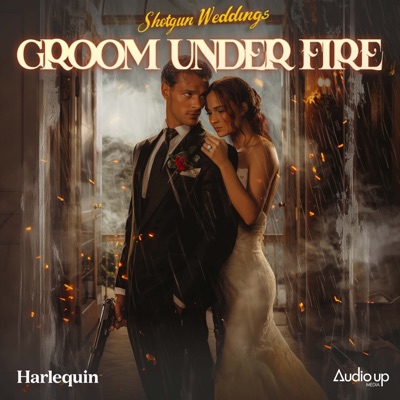 SHOTGUN WEDDINGS: EXPLOSIVE ENGAGEMENT:Audio Up Inc. &  Harlequin