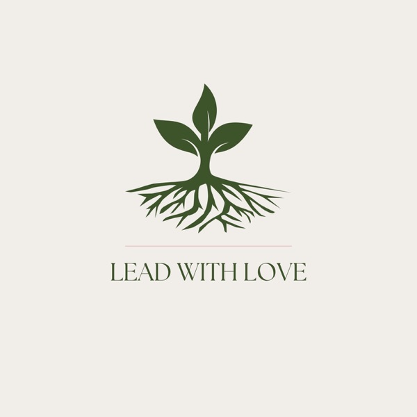Lead with Love