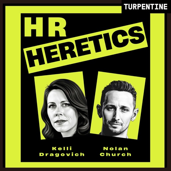 “HR Heretics” | How CPOs, CHROs, Founders, and Boa... Image