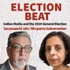 Election Beat – Indian Media and the 2024 General Election