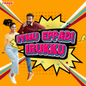 Ithu Epedi Irukku - Radio Station [TM] artwork