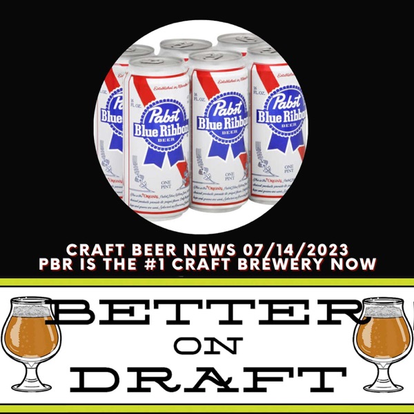 Craft Beer News (07/14/23) – PBR is the #1 Craft Brewery Now photo