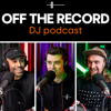 Off The Record - The DJ Podcast by Crossfader - We Are Crossfader