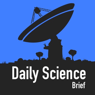 Daily Science Brief Daily Science Brief