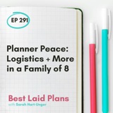 Planner Peace: Logistics + More in a Family of 8