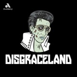 DISGRACELAND podcast
