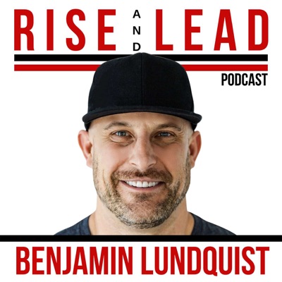 Rise and Lead Rise and Lead