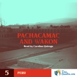 5 - Pachacamac and Wakon - Peru - Mythology