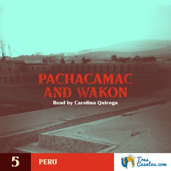 5 - Pachacamac and Wakon - Peru - Mythology photo
