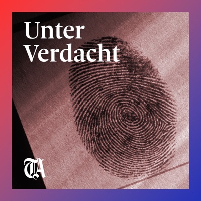 Unter Verdacht – der Schweizer Crime-Podcast:Tages-Anzeiger, Berner Zeitung, Basler Zeitung