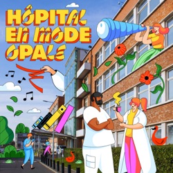 L'Hôpital en mode Opale