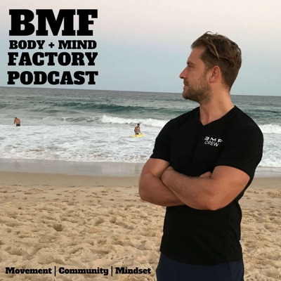 Body and Mind Factory Podcast